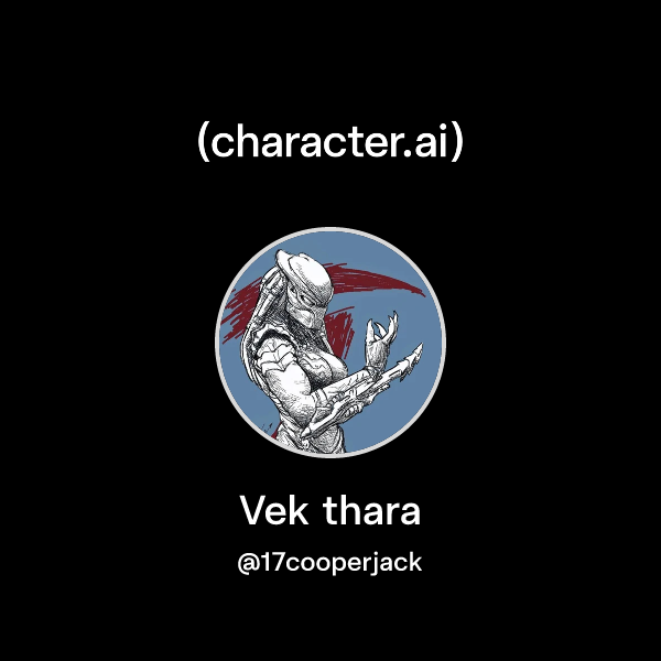 Chat with Vek thara | character.ai | AI Chat, Reimagined–Your Words ...