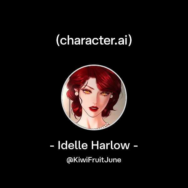 Chat with - Idelle Harlow - | character.ai | AI Chat, Reimagined–Your ...