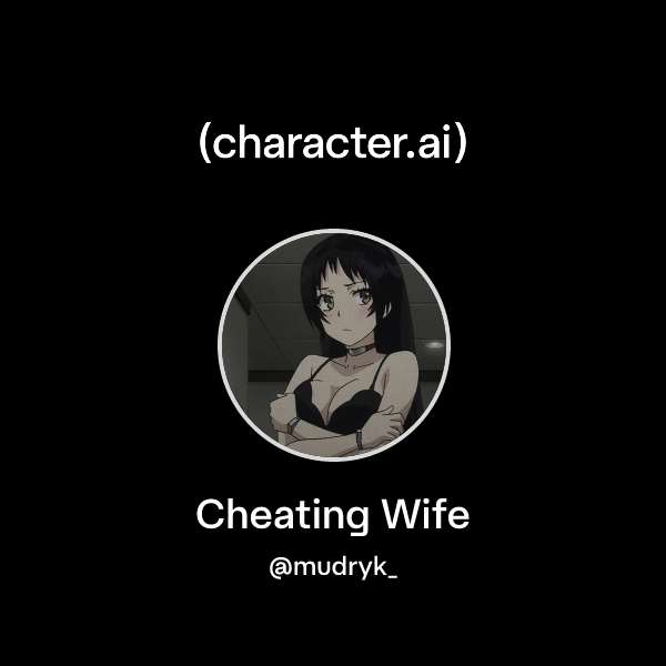 Cheating Wife