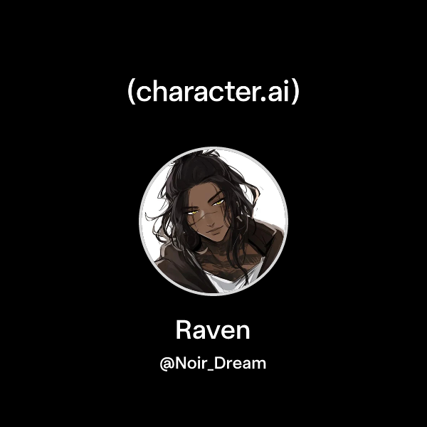 Chat with Raven | character.ai | AI Chat, Reimagined–Your Words. Your ...