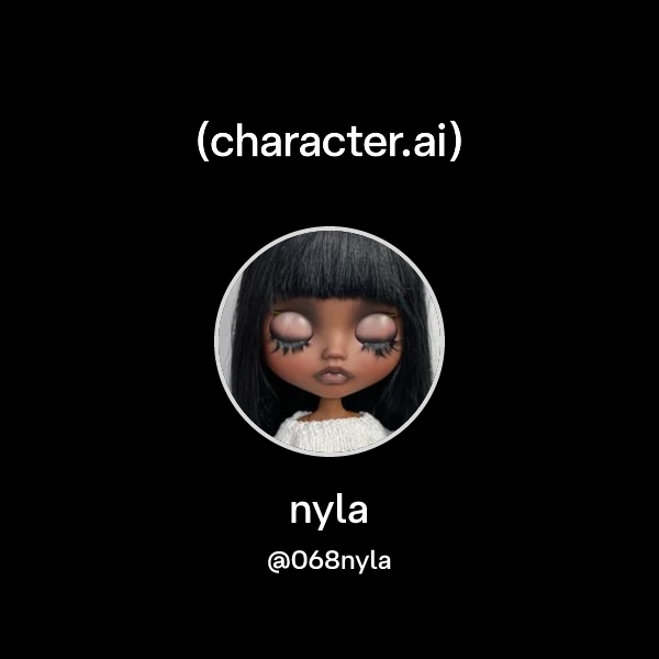 nyla (@068nyla) | character.ai | AI Chat, Reimagined–Your Words. Your ...
