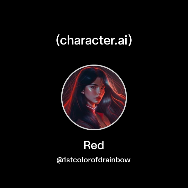 Red (@1stcolorofdrainbow) | character.ai | AI Chat, Reimagined–Your ...