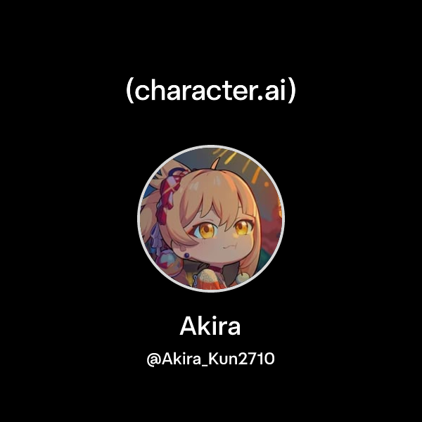 Akira (@Akira_Kun2710) | character.ai | AI Chat, Reimagined–Your Words ...