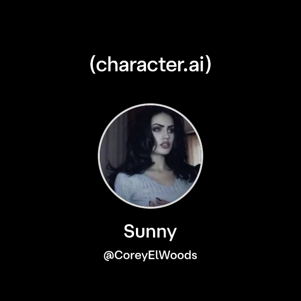 sunny-coreyelwoods-character-ai-ai-chat-reimagined-your-words