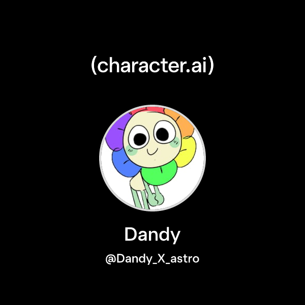 Dandy (@Dandy_X_astro) | character.ai | AI Chat, Reimagined–Your Words ...
