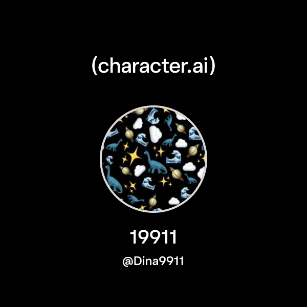 19911 (@Dina9911) | character.ai | AI Chat, Reimagined–Your Words. Your ...
