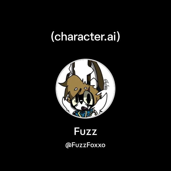Fuzz (@FuzzFoxxo) | character.ai | AI Chat, Reimagined–Your Words. Your ...