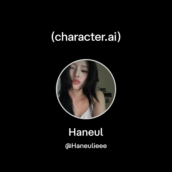 Haneul (@Haneulieee) | character.ai | Personalized AI for every moment ...