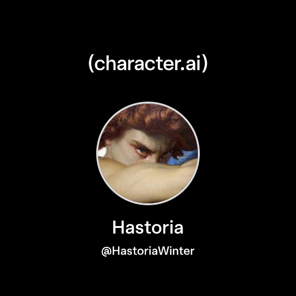 Hastoria ( HastoriaWinter) character.ai AI Chat, Reimagined Your