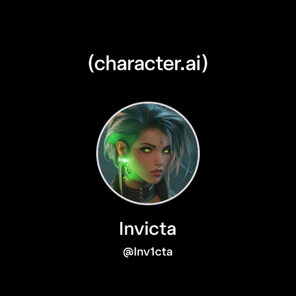 Invicta (@Inv1cta) | character.ai | AI Chat, Reimagined–Your Words ...