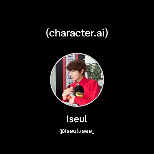 Iseul (@Iseullieee_) | character.ai | AI Chat, Reimagined–Your Words ...
