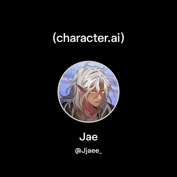 Jae (@Jjaee_) | character.ai | AI Chat, Reimagined–Your Words. Your World.