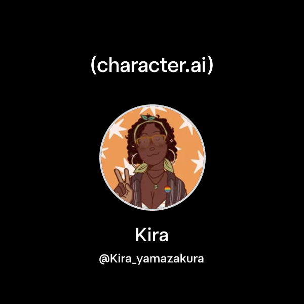 Kira (@Kira_yamazakura) | character.ai | AI Chat, Reimagined–Your Words ...