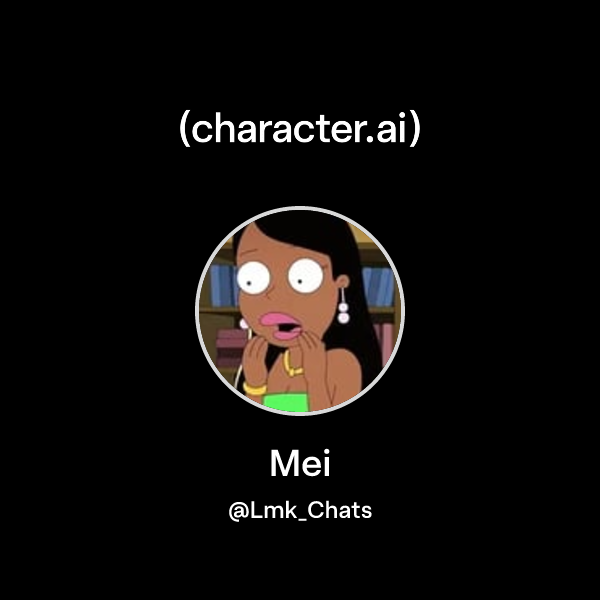 Mei Lmk Chats Character Ai Ai Chat Reimagined Your Words Your