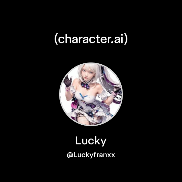 Lucky (@Luckyfranxx) | character.ai | AI Chat, Reimagined–Your Words ...