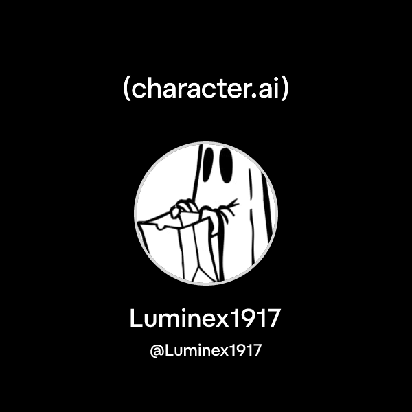 Luminex1917 (@Luminex1917) | character.ai | Personalized AI for every ...