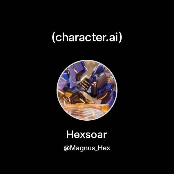 Hexsoar Magnus Hex Character ai Personalized AI For Every Moment Hexsoar magnus hex character ai personalized ai for every moment