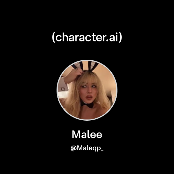 Malee (@Maleqp_) | character.ai | AI Chat, Reimagined–Your Words. Your ...