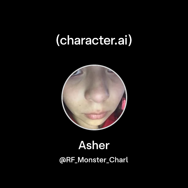 Asher (@RF_Monster_Charl) | character.ai | AI Chat, Reimagined–Your ...
