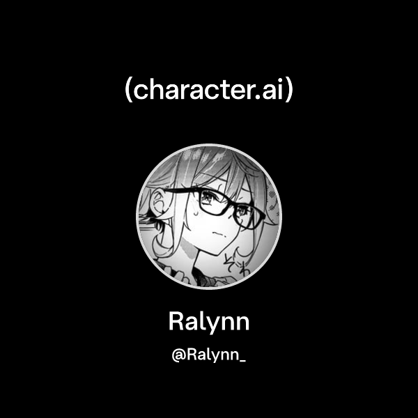 Ralynn (@Ralynn_) | character.ai | Personalized AI for every moment of ...