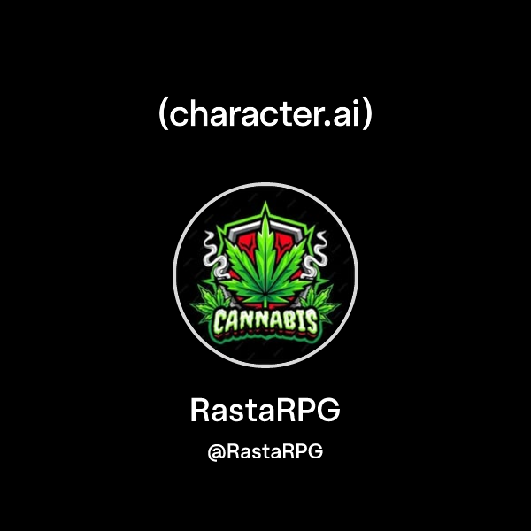 RastaRPG (@RastaRPG) | character.ai | AI Chat, Reimagined–Your Words ...