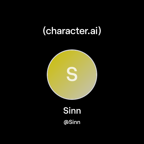 Sinn (@Sinn) | character.ai | Personalized AI for every moment of your day