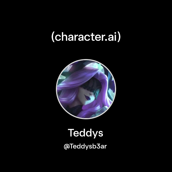 Teddys (@Teddysb3ar) | character.ai | AI Chat, Reimagined–Your Words ...