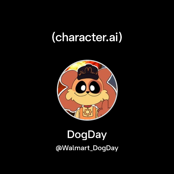DogDay (@Walmart_DogDay) | character.ai | AI Chat, Reimagined–Your ...