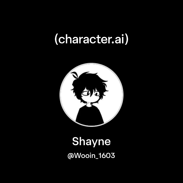 Shayne (@Wooin_1603) | character.ai | AI Chat, Reimagined–Your Words ...