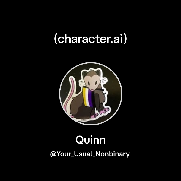 Quinn Your Usual Nonbinary Character ai Personalized AI For Quinn your usual nonbinary character ai personalized ai for