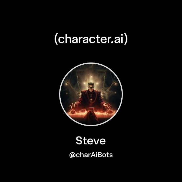 Steve charaibots character ai personalized ai for every moment