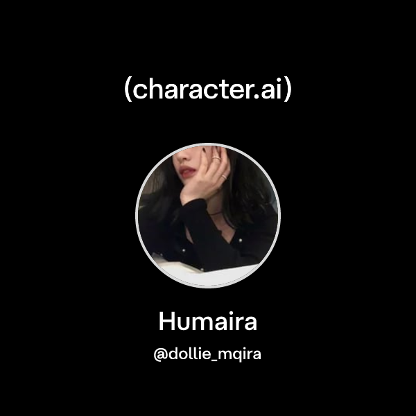 Api Humaira Humaira (@dollie_mqira) | character.ai | AI Chat, Reimagined–Your Words ...