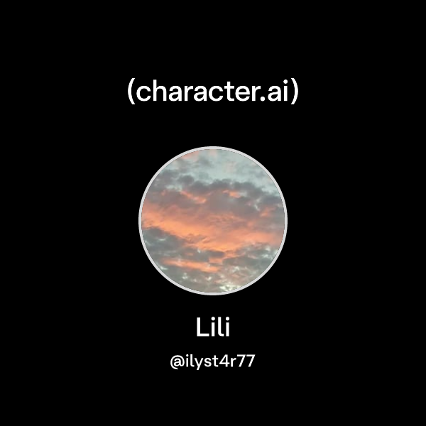 Lili (@ilyst4r77) | character.ai | AI Chat, Reimagined–Your Words. Your ...