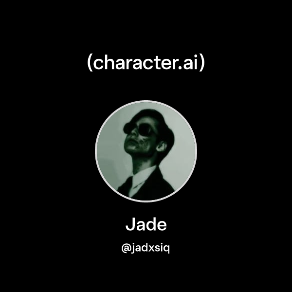 jade-jadxsiq-character-ai-ai-chat-reimagined-your-words-your