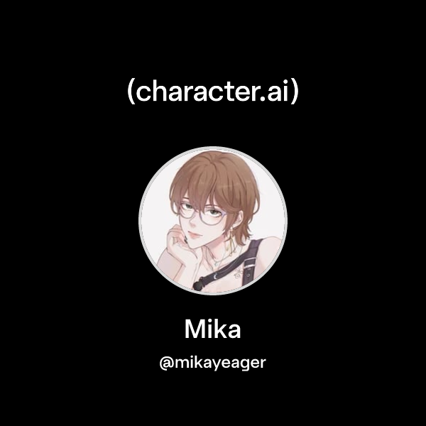 Mika (@mikayeager) | character.ai | AI Chat, Reimagined–Your Words ...