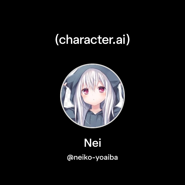 Nei (@neiko-yoaiba) | character.ai | AI Chat, Reimagined–Your Words ...