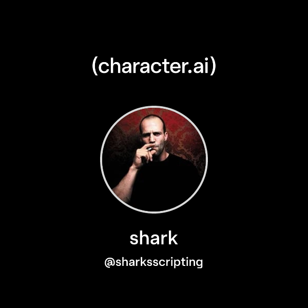 shark (@sharksscripting) | character.ai | AI Chat, Reimagined–Your ...