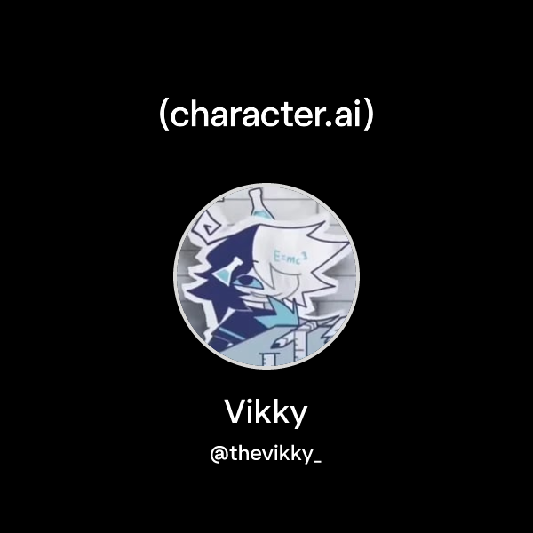 Vikky Lesson Vikky (@thevikky_) | character.ai | AI Chat, Reimagined–Your Words ...