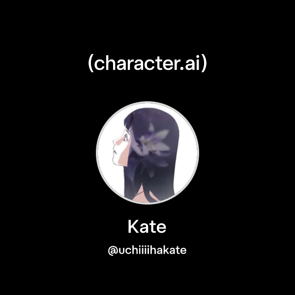 kate-uchiiiihakate-character-ai-ai-chat-reimagined-your-words